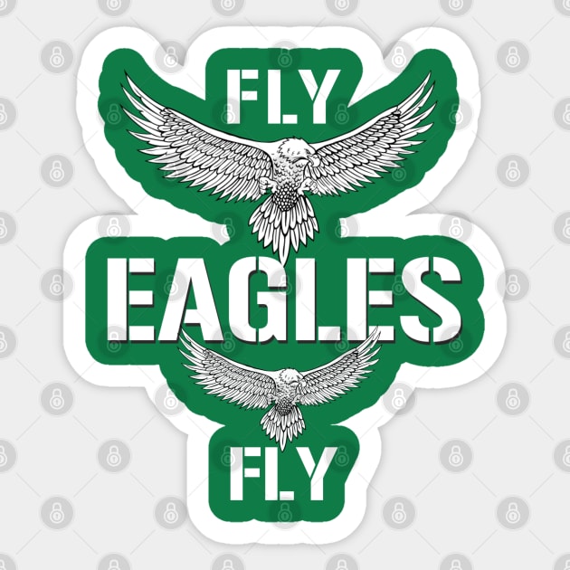 Fly Eagles Fly T-Shirt Sticker by JJDezigns